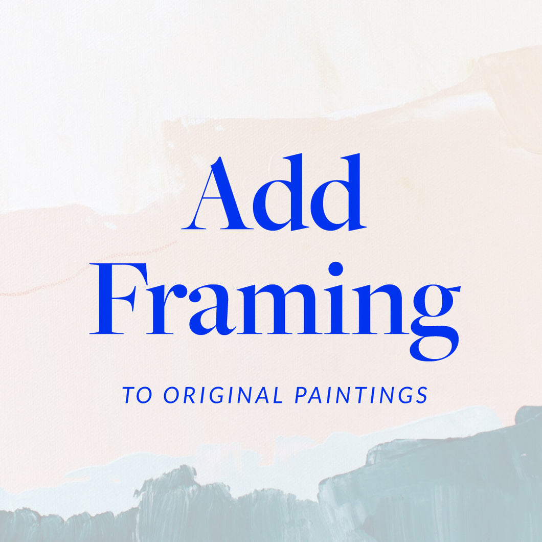 Add Framing to Original Paintings